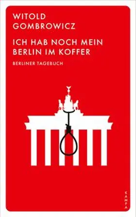 Gombrowicz |  Ich hab noch mein Berlin im Koffer | Buch |  Sack Fachmedien