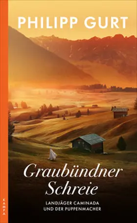 Gurt |  Graubündner Schreie | Buch |  Sack Fachmedien