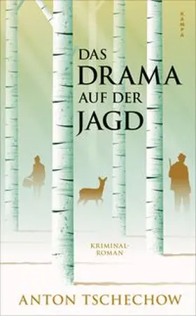 Tschechow |  Das Drama auf der Jagd | Buch |  Sack Fachmedien
