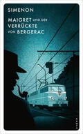 Simenon |  Maigret und der Verrückte von Bergerac | Buch |  Sack Fachmedien