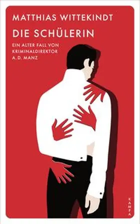 Wittekindt |  Die Schülerin | Buch |  Sack Fachmedien