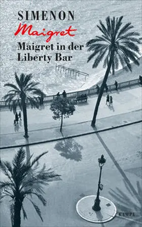 Simenon | Maigret in der Liberty Bar | Buch | 978-3-311-13017-8 | sack.de