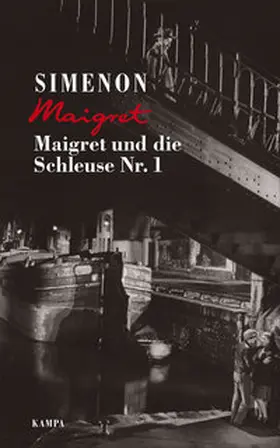 Simenon | Maigret und die Schleuse Nr. 1 | Buch | 978-3-311-13018-5 | www.sack.de