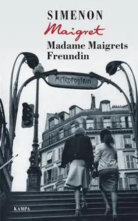 Simenon | Madame Maigrets Freundin | Buch | 978-3-311-13034-5 | www.sack.de