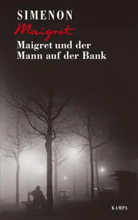 Simenon | Maigret und der Mann auf der Bank | Buch | 978-3-311-13041-3 | www.sack.de