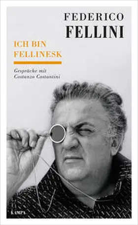 Fellini / Costantini |  Ich bin fellinesk | Buch |  Sack Fachmedien