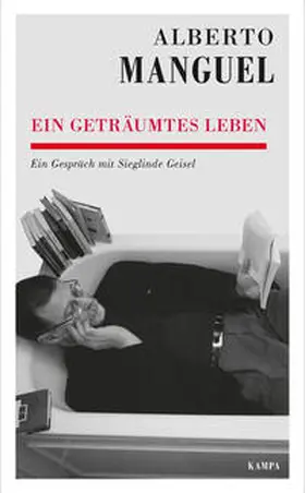 Manguel / Geisel |  Ein geträumtes Leben | Buch |  Sack Fachmedien