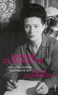 de Beauvoir / Schwarzer |  Die legendären Gespräche mit Alice Schwarzer | Buch |  Sack Fachmedien