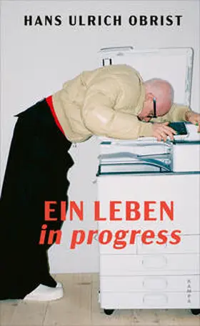 Obrist |  Ein Leben in progress | Buch |  Sack Fachmedien