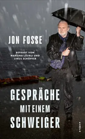Fosse / Läubli / Schöpfer |  Gespräche mit einem Schweiger | Buch |  Sack Fachmedien