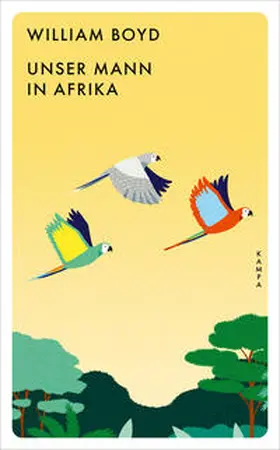 Boyd |  Unser Mann in Afrika | Buch |  Sack Fachmedien