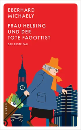 Michaely |  Frau Helbing und der tote Fagottist | Buch |  Sack Fachmedien
