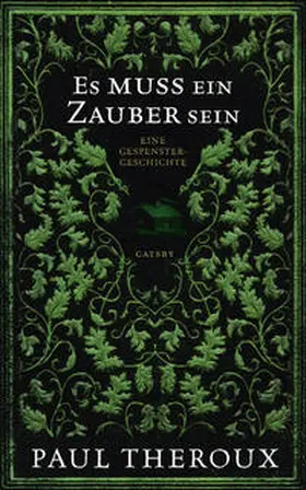 Theroux | Es muss ein Zauber sein | Buch | 978-3-311-27002-7 | www.sack.de