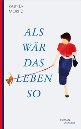 Moritz |  Als wär das Leben so | Buch |  Sack Fachmedien