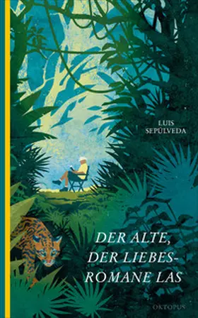 Sepúlveda |  Der Alte, der Liebesromane las | Buch |  Sack Fachmedien