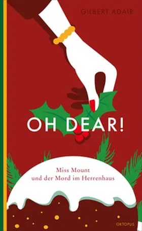 Adair |  Oh dear! Miss Mount und der Mord im Herrenhaus | Buch |  Sack Fachmedien