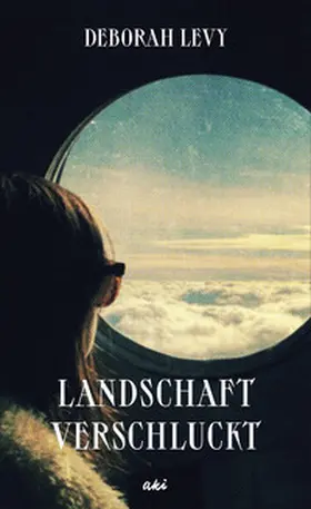 Levy |  Landschaft verschluckt | Buch |  Sack Fachmedien