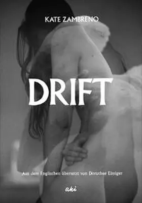Zambreno |  Drift | Buch |  Sack Fachmedien