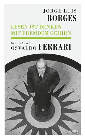 Borges / Ferrari |  Lesen ist Denken mit fremdem Gehirn | eBook | Sack Fachmedien