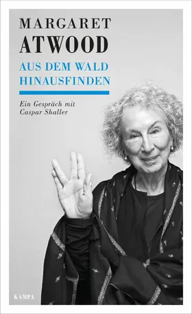 Atwood / Shaller |  Aus dem Wald hinausfinden | eBook | Sack Fachmedien