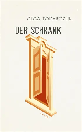 Tokarczuk |  Der Schrank | eBook | Sack Fachmedien