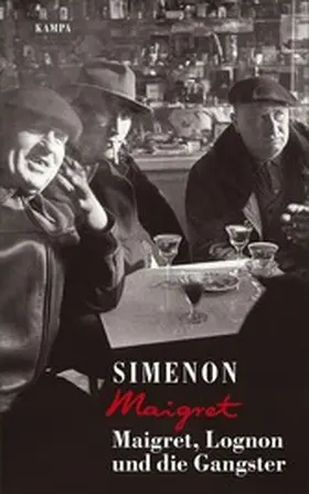 Simenon |  Maigret, Lognon und die Gangster | eBook | Sack Fachmedien
