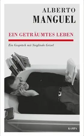 Manguel / Geisel |  Ein geträumtes Leben | eBook | Sack Fachmedien