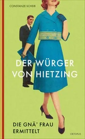 Scheib |  Der Würger von Hietzing | eBook | Sack Fachmedien