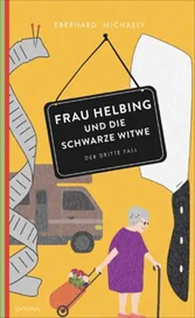 Michaely |  Frau Helbing und die schwarze Witwe | eBook | Sack Fachmedien