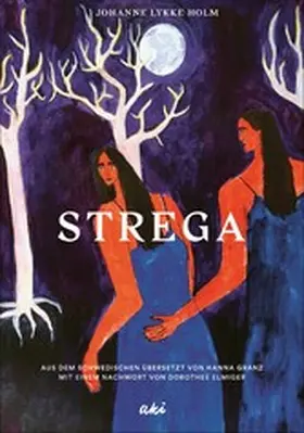 Holm |  Strega | eBook | Sack Fachmedien