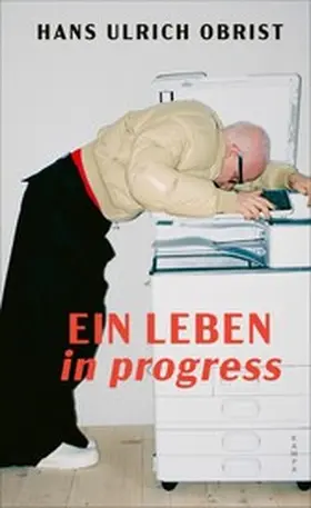 Obrist |  Ein Leben in progress | eBook | Sack Fachmedien