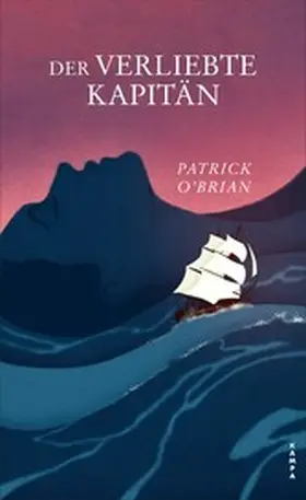 O’Brian |  Der verliebte Kapitän | eBook | Sack Fachmedien