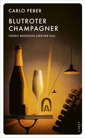 Feber |  Blutroter Champagner | eBook | Sack Fachmedien