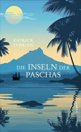 O’Brian |  Die Inseln der Paschas | eBook | Sack Fachmedien