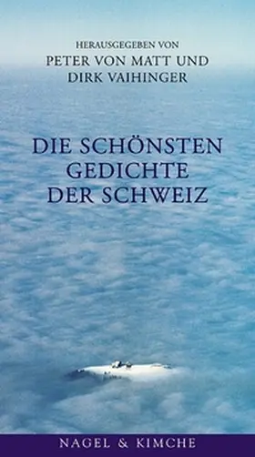 Matt / Vaihinger |  Die schönsten Gedichte der Schweiz | Buch |  Sack Fachmedien