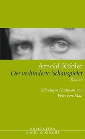 Kübler / Matt |  Der verhinderte Schauspieler | Buch |  Sack Fachmedien