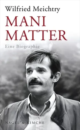 Meichtry |  Mani Matter | Buch |  Sack Fachmedien