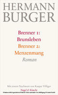 Burger / Zumsteg |  Brenner 1: Brunsleben. Brenner 2: Menzenmang | eBook | Sack Fachmedien