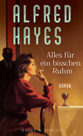 Hayes |  Alles für ein bisschen Ruhm | Buch |  Sack Fachmedien