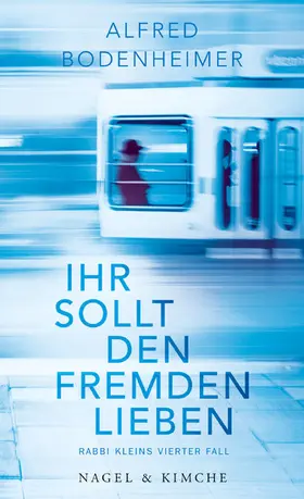 Bodenheimer |  Ihr sollt den Fremden lieben | eBook | Sack Fachmedien