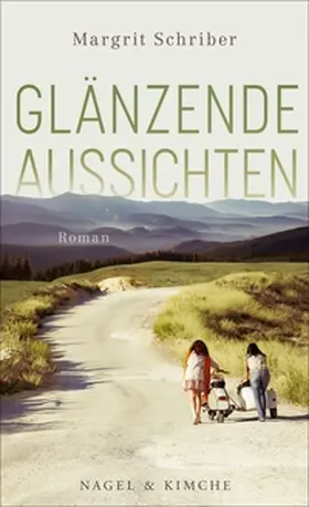 Schriber |  Glänzende Aussichten | Buch |  Sack Fachmedien