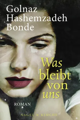 Hashemzadeh Bonde |  Was bleibt von uns | eBook | Sack Fachmedien