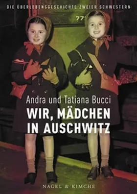Bucci |  Wir, Mädchen in Auschwitz | Buch |  Sack Fachmedien