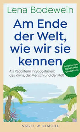 Bodewein |  Am Ende der Welt, wie wir sie kennen | eBook | Sack Fachmedien