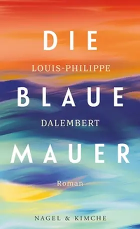 Dalembert |  Die blaue Mauer | Buch |  Sack Fachmedien