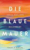 Dalembert |  Die blaue Mauer | Buch |  Sack Fachmedien