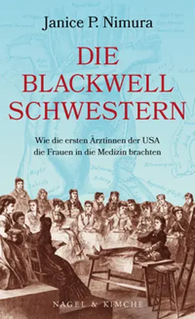 Nimura |  Die Blackwell-Schwestern | Buch |  Sack Fachmedien
