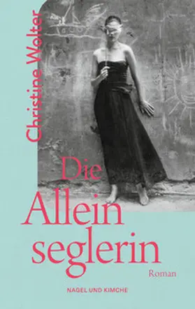 Wolter | Die Alleinseglerin | Buch | 978-3-312-01291-6 | www.sack.de