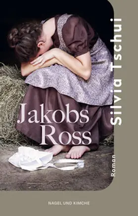 Tschui | Jakobs Ross | Buch | 978-3-312-01322-7 | www.sack.de