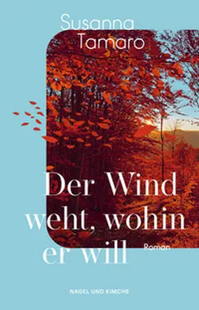 Tamaro | Der Wind weht, wohin er will | Buch | 978-3-312-01364-7 | www.sack.de